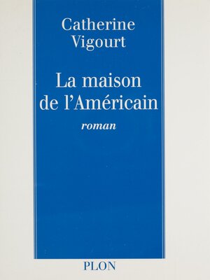 cover image of La Maison de l'Américain